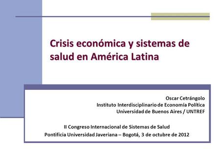 Crisis económica y sistemas de salud en América Latina