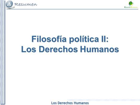 Filosofía política II: Los Derechos Humanos