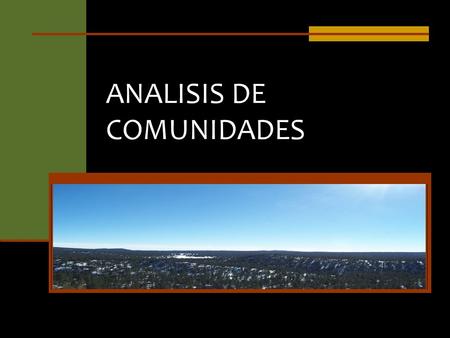 ANALISIS DE COMUNIDADES