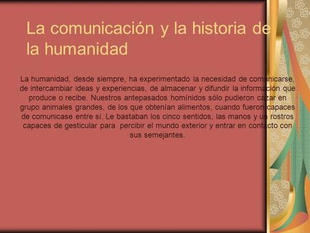 La comunicación y la historia de la humanidad