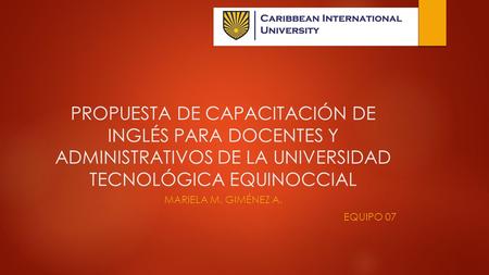 Mariela M. Giménez A. Equipo 07