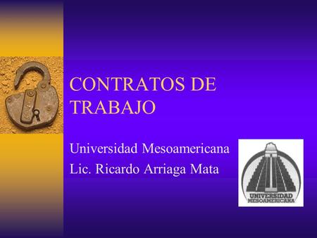 Universidad Mesoamericana Lic. Ricardo Arriaga Mata