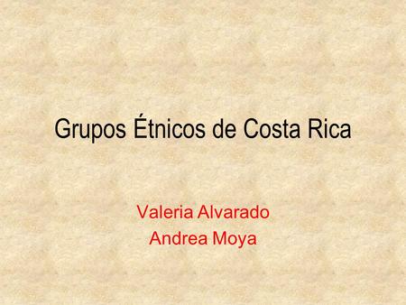 Grupos Étnicos de Costa Rica