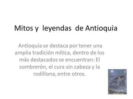 Mitos y leyendas de Antioquia