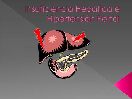 Insuficiencia Hepática e Hipertensión Portal
