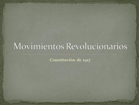 Movimientos Revolucionarios