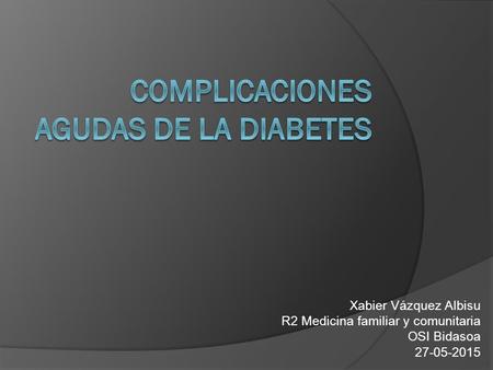 Complicaciones agudas de la diabetes