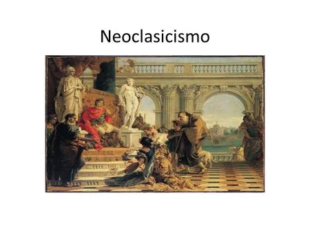 Neoclasicismo.