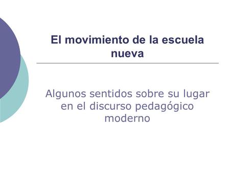 El movimiento de la escuela nueva