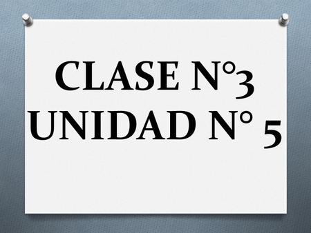 CLASE N°3 UNIDAD N° 5. Objetivos de la clase: O Escuchar atentamente un texto leído por otros. O Leer un texto identificando información contenida en.