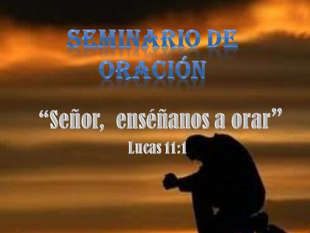 “Es levantar el corazón a Dios para adorarlo, alabarlo, darle gracias, pedirle perdón o misericordia, y pedirle favores o mercedes para uno mismo o para.