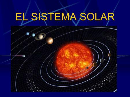 EL SISTEMA SOLAR.
