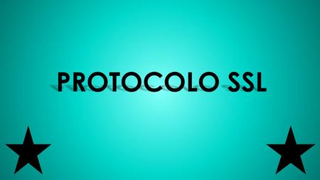 PROTOCOLO SSL. QUE ES EL PROTOCOLO SSL SSL son las siglas en inglés de Secure Socket Layer (en español capa de conexión segura).Es un protocolo criptográfico.