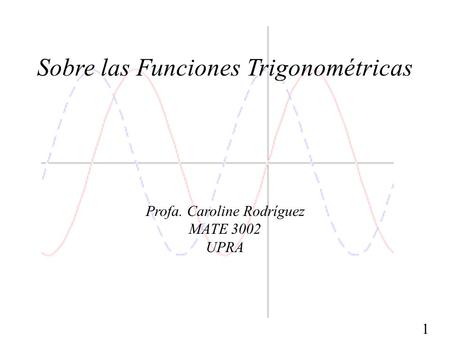 Sobre las Funciones Trigonométricas