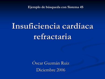 Insuficiencia cardíaca refractaria