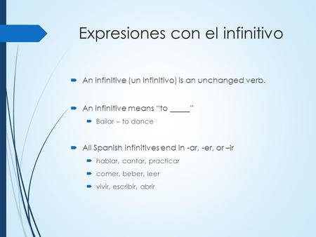 Expresiones con el infinitivo