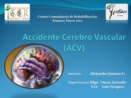 Accidente Cerebro Vascular (ACV)
