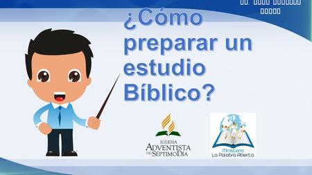 ¿Cómo preparar un estudio Bíblico?