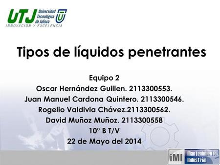 Tipos de líquidos penetrantes