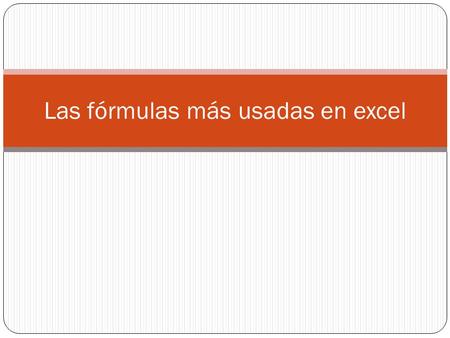 Las fórmulas más usadas en excel