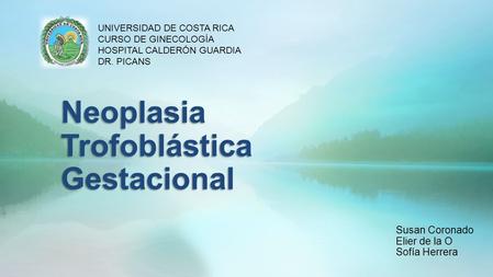 Neoplasia Trofoblástica Gestacional