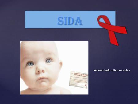 SIDA Ariana isela oliva morales.