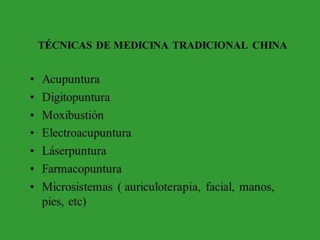 TÉCNICAS DE MEDICINA TRADICIONAL CHINA