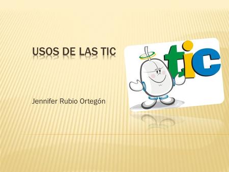 Jennifer Rubio Ortegón. Dice que la educación tecnológica se podría tomar como algo didáctico, donde las personas pueden acceder a una educación practica,