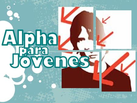 Para Alpha Jóvenes.