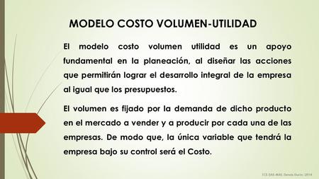 MODELO COSTO VOLUMEN-UTILIDAD