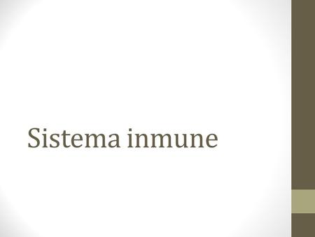 Sistema inmune.