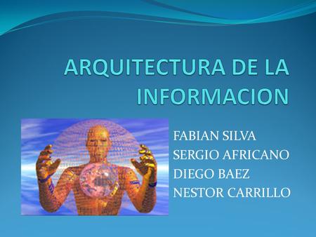 ARQUITECTURA DE LA INFORMACION