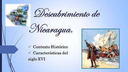 Descubrimiento de Nicaragua.