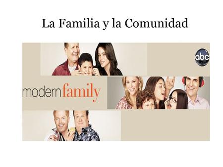La Familia y la Comunidad