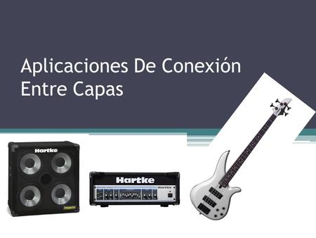 Aplicaciones De Conexión Entre Capas. el envío y recepción de datos entre dos aplicaciones es un proceso de intercambio de datos entre capas iguales,