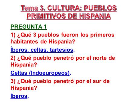 Tema 3. CULTURA: PUEBLOS PRIMITIVOS DE HISPANIA