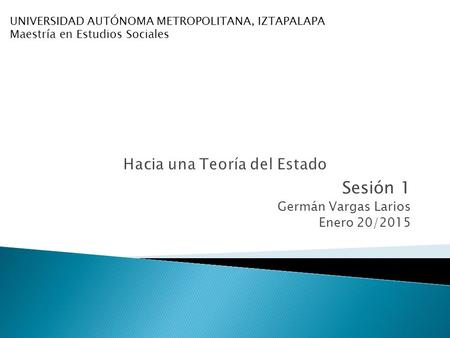 Hacia una Teoría del Estado