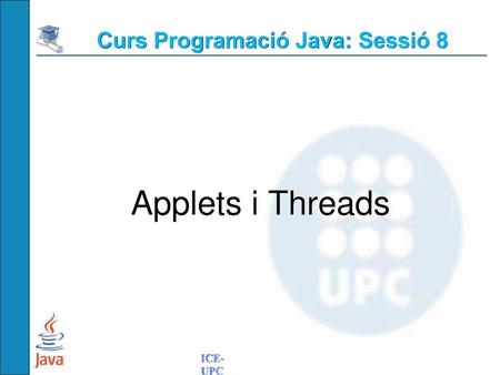 Curs Programació Java: Sessió 8