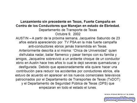 Lanzamiento sin precedente en Texas, Fuerte Campaña en Contra de los Conductores que Manejan en estado de Ebriedad. Departamento de Transporte de Texas.