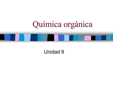 Química orgánica Unidad 9. 2 Contenidos (1) 1.- Características del carbono 1.1. Tipos de hibridación y enlace 2.- Formulación y nomenclatura de compuestos.