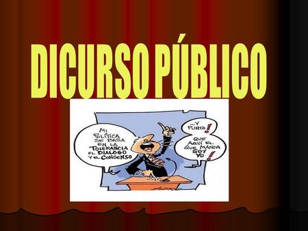 -Se define como un texto oral o escrito. -Se desarrolla en presencia de un receptor masivo. -Desarrolla un tema que es de interés general. -Su finalidad.