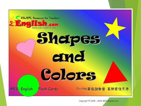 Copyright © 2005 – 2006 MES-English.com. Blue Yellow.