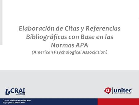Elaboración de Citas y Referencias Bibliográficas con Base en las Normas APA (American Psychological Association)