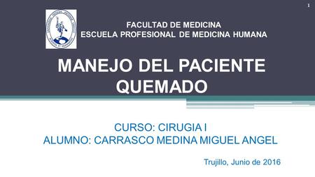 MANEJO DEL PACIENTE QUEMADO