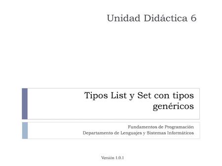 Tipos List y Set con tipos genéricos