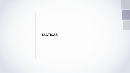 TACTICAS. TACTICA MODALIDAD HORMIGUEO ACEMILAS TRICIMOTOSCAMUFLAGE LLANTA DE EMERGENCIA ACOPLES EN CAMIONES ACOPLES EN CAMIONETAS Destino final ALMACENAMIENTO.