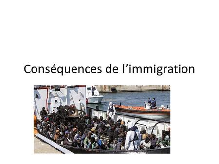 Conséquences de l’immigration. Le problème fondamental: L’absence de donnés: Manque de rigueur. Absence de données sur enquêtes individuelles.