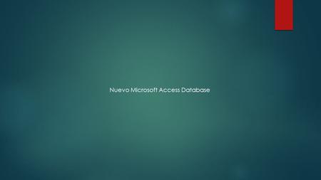 Nuevo Microsoft Access Database.