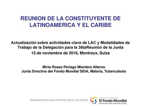 REUNION DE LA CONSTITUYENTE DE LATINOAMERICA Y EL CARIBE