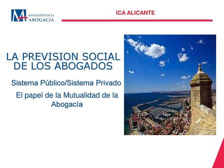 LA PREVISION SOCIAL DE LOS ABOGADOS